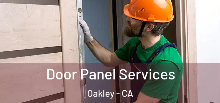Door Panel Services Oakley - CA