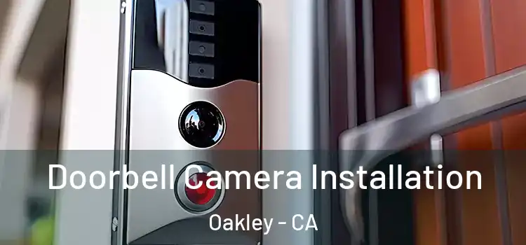  Doorbell Camera Installation Oakley - CA