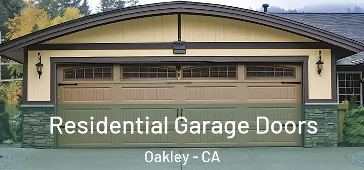  Residential Garage Doors Oakley - CA